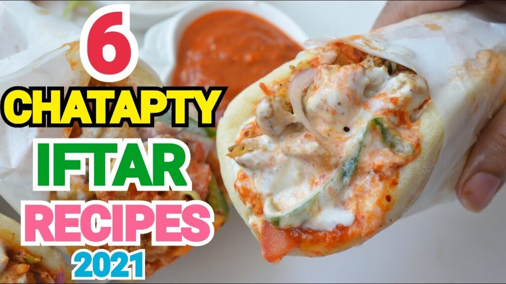 6 Chatpaty Iftar Recipes