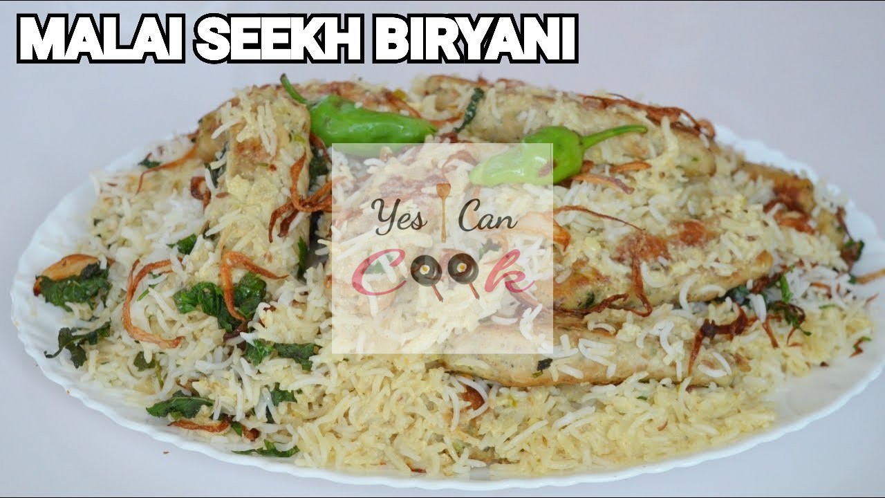 Malai Seekh Kabab Biryani Recipe by Yes I can Cook